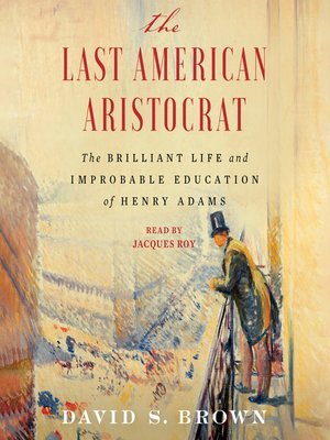 cover image of The Last American Aristocrat